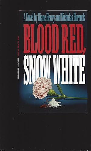 Blood Red, Snow White (Signed)