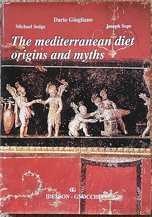 Seller image for The Mediterranean Diet, Origins and Myths for sale by JERO BOOKS AND TEMPLET CO.
