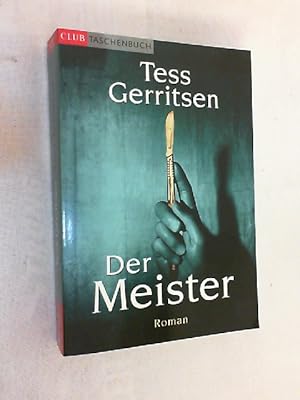 Seller image for Der Meister : Thriller. for sale by Versandantiquariat Christian Back