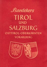 Tirol. Land Salzburg. Vorarlberg. Oberkärnten. Reisehandbuch. 42. Auflage.