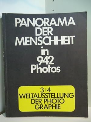 Seller image for Panorama der Menschheit. Unterwegs zum Paradies. Die Kinder dieser Welt. 3. - 4. Weltausstellung der Photographie. 942 Photos aus 114 Lndern von 343 Photographen for sale by Antiquariat Weber