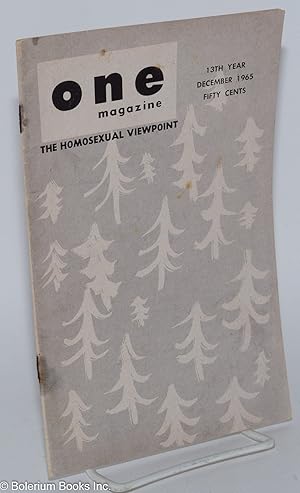 Bild des Verkufers fr ONE Magazine; the homosexual viewpoint; vol. 13, #12, December 1965 zum Verkauf von Bolerium Books Inc.