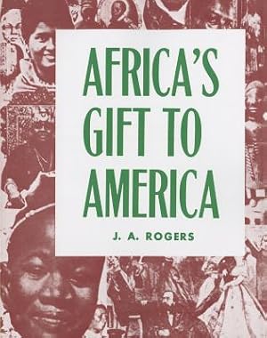 Seller image for Africa's Gift to America: The Afro-American in the Making and Saving of the United States (Paperback or Softback) for sale by BargainBookStores