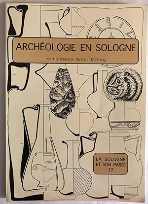 Archéologie en Sologne (Bull. Gr. Rech. Arch. Hist. de Sologne, 17, 1995).