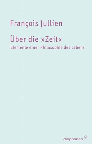 Image du vendeur pour ber die 'Zeit' : Elemente einer Philosophie des Lebens mis en vente par AHA-BUCH GmbH