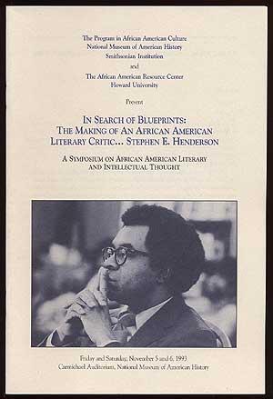 In Search of Blueprints: The Making of an African American Literary Critic. Stephen E. Henderson:...