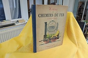 HISTOIRE des CHEMINS DE FER racontée à la jeunesse par René Poirier imagée par Jean-Jacques Pichard