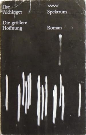 Bild des Verkäufers für Die größere Hoffnung; Roman zum Verkauf von Peter-Sodann-Bibliothek eG