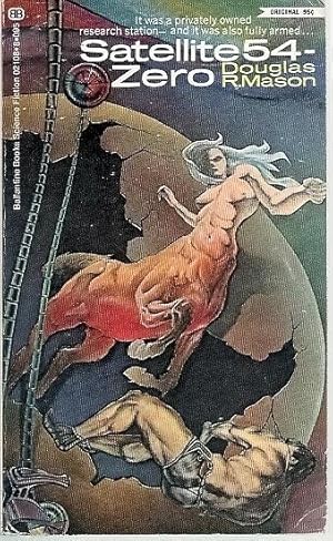 Seller image for Satellite 54-Zero for sale by John McCormick