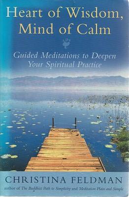 Seller image for Heart Of Wisdom, Mind Of Calm for sale by Marlowes Books and Music