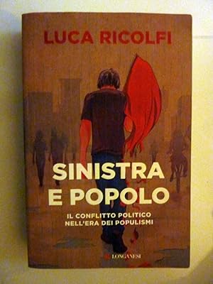 Seller image for SINISTRA E POPOLO Il conflitto politico nell'era dei populismi for sale by Historia, Regnum et Nobilia