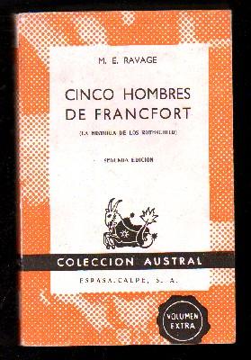 CINCO HOMBRES DE FRANCFORT. COLECCIÓN AUSTRAL SERIE ANARANJADA Nº 489.