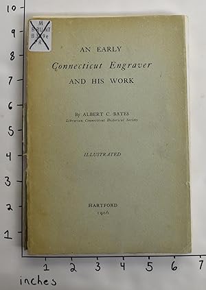 Seller image for An Early Connecticut Engraver and His Works for sale by Mullen Books, ABAA