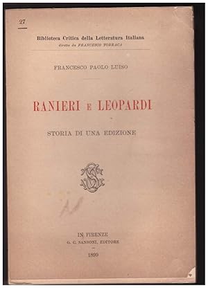 Immagine del venditore per RANIERI E LEOPARDI Storia di una edizione venduto da Invito alla Lettura