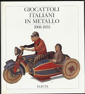 Seller image for GIOCATTOLI ITALIANI IN METALLO-1908-1955 for sale by Invito alla Lettura