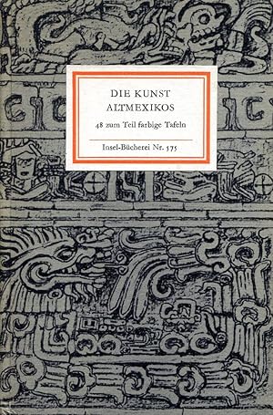 Immagine del venditore per Die Kunst Altmexikos - 48 zum Teil farbige Tafeln venduto da Versandantiquariat Brigitte Schulz