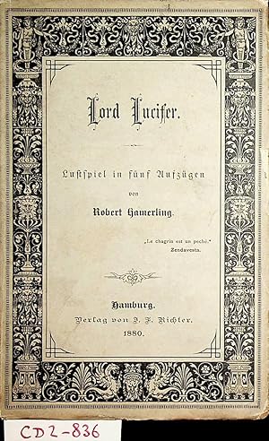 Lord Lucifer : ein Lustspiel in fünf Aufzügen