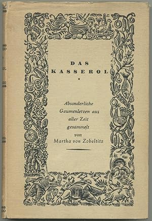 Imagen del vendedor de Das Kasserol. Absonderliche Gaumenletzen aus alter Zeit gesammelt. (Die Bilder zeichnete Hans Pape). a la venta por Schsisches Auktionshaus & Antiquariat