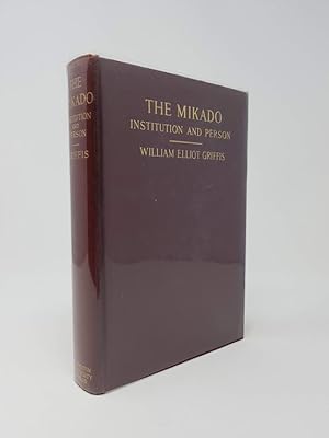 Bild des Verkufers fr Mikado: Institution and Person: A Study of the Internal Political Forces of Japan zum Verkauf von Munster & Company LLC, ABAA/ILAB