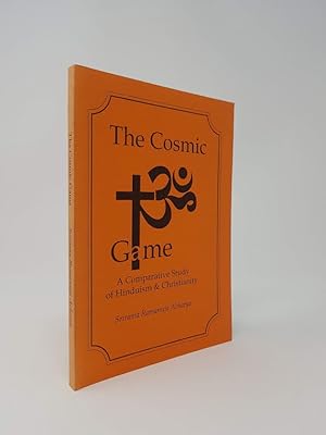 Imagen del vendedor de The Cosmic Game : A Comparative Study of Hinduism and Christianity a la venta por Munster & Company LLC, ABAA/ILAB