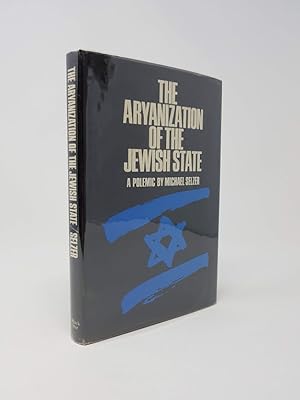 The Aryanization of the Jewish State