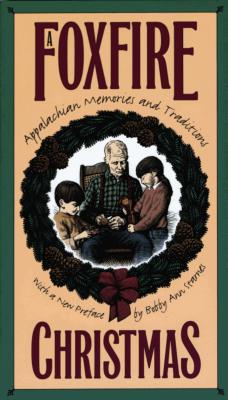 Seller image for Foxfire Christmas: Appalachian Memories and Traditions (Paperback or Softback) for sale by BargainBookStores