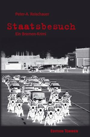 Seller image for Staatsbesuch. Ein Bremen-Krimi for sale by ANTIQUARIAT Franke BRUDDENBOOKS