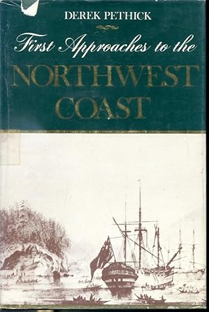 Seller image for First Approaches to the Northwest Coast for sale by Librairie Le Nord