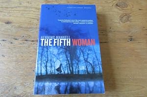 Seller image for The Fifth Woman: Kurt Wallander - 1st printing for sale by Mungobooks