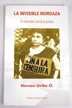 Imagen del vendedor de La invisible mordaza a la venta por Alcan Libros