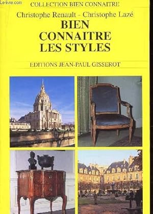 Seller image for BIEN CONNAITRE LES STYLES DE L'ARCHITECTURE ET DU MOBILIER. for sale by Le-Livre