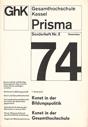 Prisma : die Zeitschrift der Gesamthochschule Kassel (GhK) ; Sonderheft Nr. 2, Dezember 1974 / He...