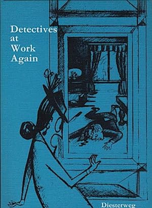 Detectives at work again : 5 short stories / by Dorothy L. Sayers [u. a.]. Ed. and annotated by K...