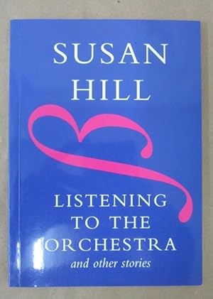 Bild des Verkufers fr Listening to the Orchestra: Four Stories [Signed] zum Verkauf von Atlantic Bookshop
