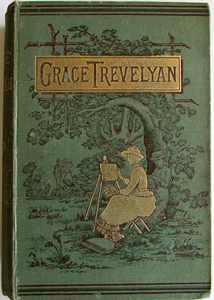 Immagine del venditore per Grace Trevelyan, or Into the Light venduto da Ariel Books IOBA