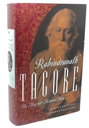 Seller image for RABINDRANATH TAGORE : The Myriad-Minded Man for sale by Rare Book Cellar