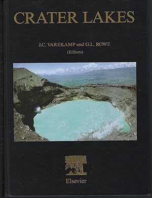 Journal of Volcanology and Geothermal Research, Volume 97 Nos. 1-4: Special Issue - Crater Lakes