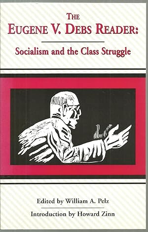 Immagine del venditore per The Eugene V. Debs Reader: Socialism and the Class Struggle venduto da Sabra Books