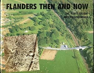 Flanders Then and Now: The Ypres Salient and Passchendaele (After the Battle Series)