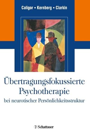 Seller image for bertragungsfokussierte Psychotherapie bei neurotischer Persnlichkeitsstruktur for sale by BuchWeltWeit Ludwig Meier e.K.