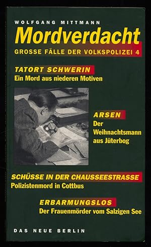 Mordverdacht : Große Fälle der Volkspolizei, Teil 4: Tatort Schwerin: Ein Mord aus niederen Motiv...