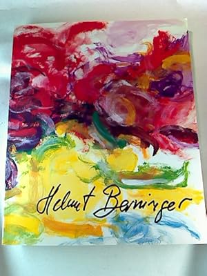 Bild des Verk�ufers f�r Helmut Berninger : Malerei aus vier Jahrzehnten zum Verkauf von BuchKunst-Usedom / Kunsthalle
