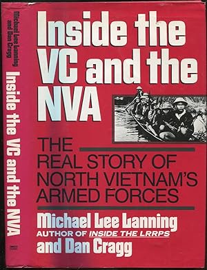 Imagen del vendedor de Inside the VC and the NVA: The Real Story of North Vietnam's Armed Forces a la venta por Between the Covers-Rare Books, Inc. ABAA