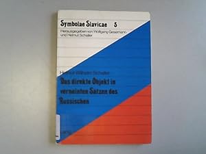 Imagen del vendedor de Das direkte Objekt in verneinten Stzen des Russischen. Symbolae Slavicae, 5. a la venta por Antiquariat Bookfarm