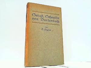 Imagen del vendedor de Leben und Taten des weiland wohledeln Ritters Sebastian Schertlin von Burtenbach. Durch ihn selbst deutsch beschrieben. Aufs neu in Druck gegeben. von Engelbert Hegaur. a la venta por Antiquariat Ehbrecht - Preis inkl. MwSt.