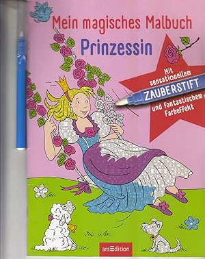 Bild des Verkufers fr Mein magisches Malbuch Prinzessin zum Verkauf von AMAHOFF- Bookstores