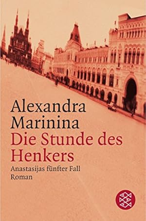Seller image for Die Stunde des Henkers: Anastasijas fnfter Fall Roman for sale by Modernes Antiquariat an der Kyll