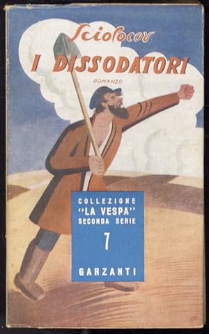 I dissodatori. (Traduzione di Natalia Bavastro).