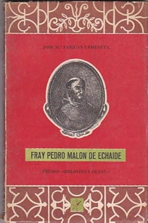 Imagen del vendedor de Fray Pedro Malon de Echaide a la venta por LIBRERA GULLIVER