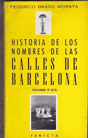 Imagen del vendedor de Historia de los nombres de las calles de Barcelona. Volumen IV a la venta por LIBRERA GULLIVER